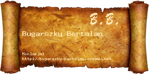 Bugarszky Bertalan névjegykártya